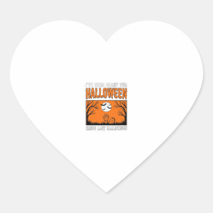 Halloween Quote I've Been Ready Since Last Hallowe Heart Sticker