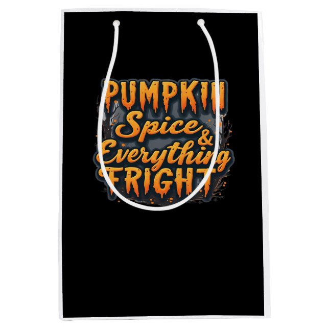 Halloween Quote Pumpkin Spice & Everything Fright Medium Gift Bag (Front)