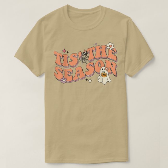 Halloween quotes groovy ghost tis the season spook T-Shirt (Design Front)