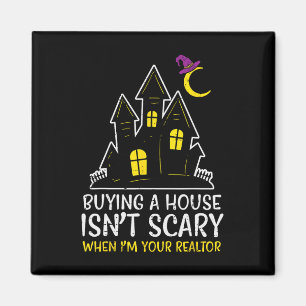 Halloween Realtor Buying House Isnt Scary Costume  Magnet