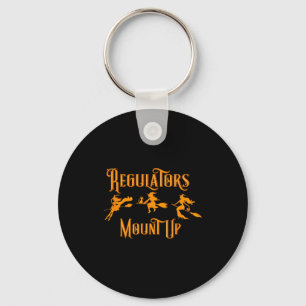Halloween Regulators Mount Up Witches  Key Ring