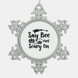 Halloween Say Boo And Scary On Birthday Snowflake Pewter Christmas Ornament