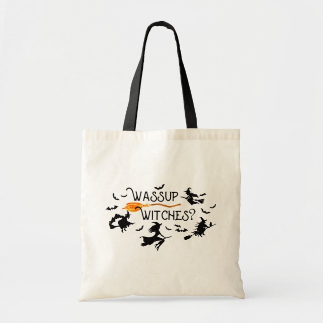 Halloween Saying WASSUP WITCHES? Tote Bag (Front)