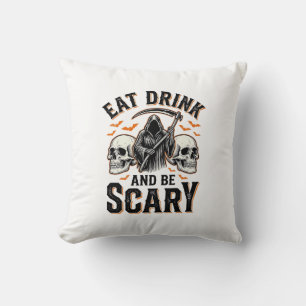 Halloween Scary Eat Drink And Be Scary Grim Reaper Cushion