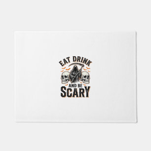 Halloween Scary Eat Drink And Be Scary Grim Reaper Doormat