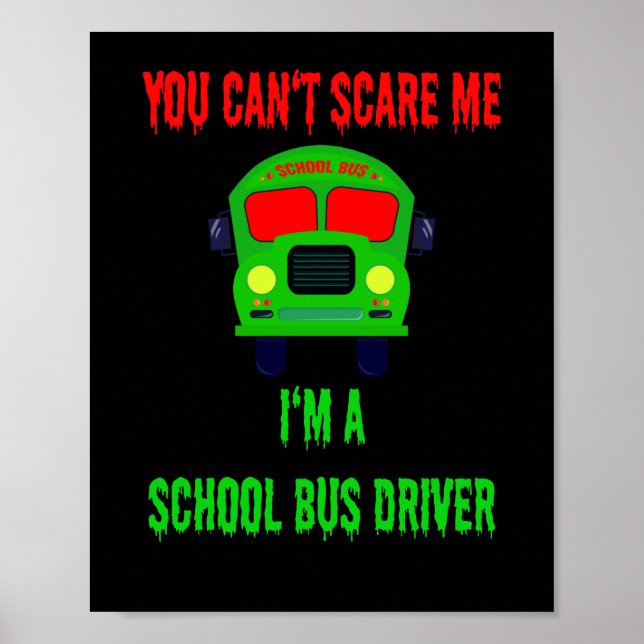 Halloween Scary School Bus Driver Gift Poster (Front)