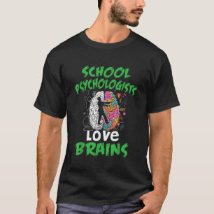 Halloween School Psychologists Love Brains T-Shirt