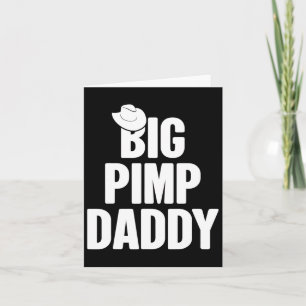 Halloween Shirt Big Pimp Daddy Pimp Costume Party  Card