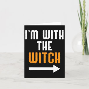 Halloween Shirts For Men I'm With The Witch Funny  Card