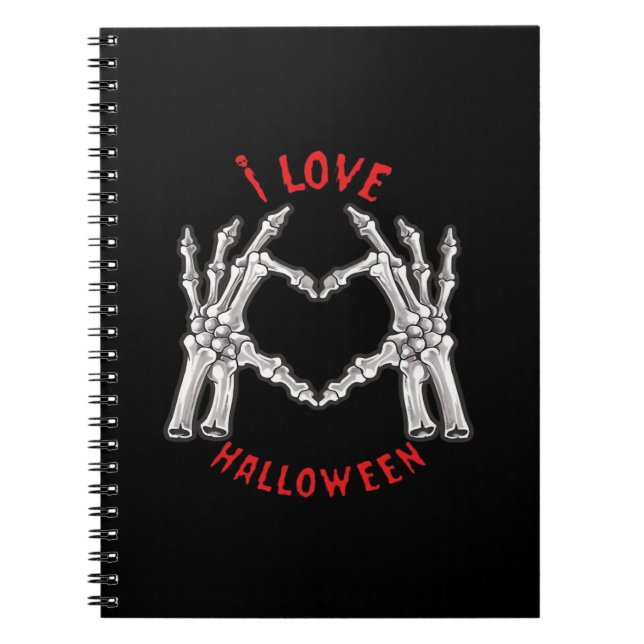 Halloween Skeletal Hands Heart Funny Saying  Notebook (Front)