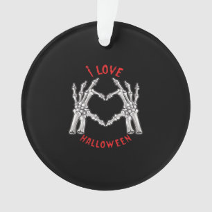 Halloween Skeletal Hands Heart Funny Saying Ornament