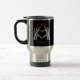 Halloween Skeletal Hands Heart Funny Saying Trendy Travel Mug