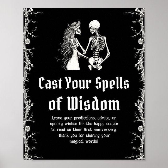 Halloween Skeleton Cast Your Spells of Wisdom Sign (Front)