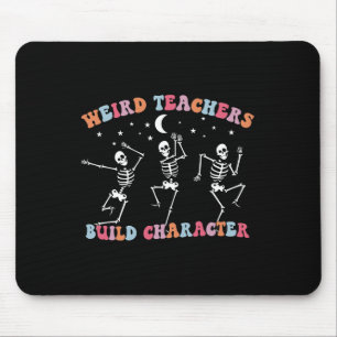 Halloween Skeleton Dancing Weird Teachers Build Ch Mouse Pad
