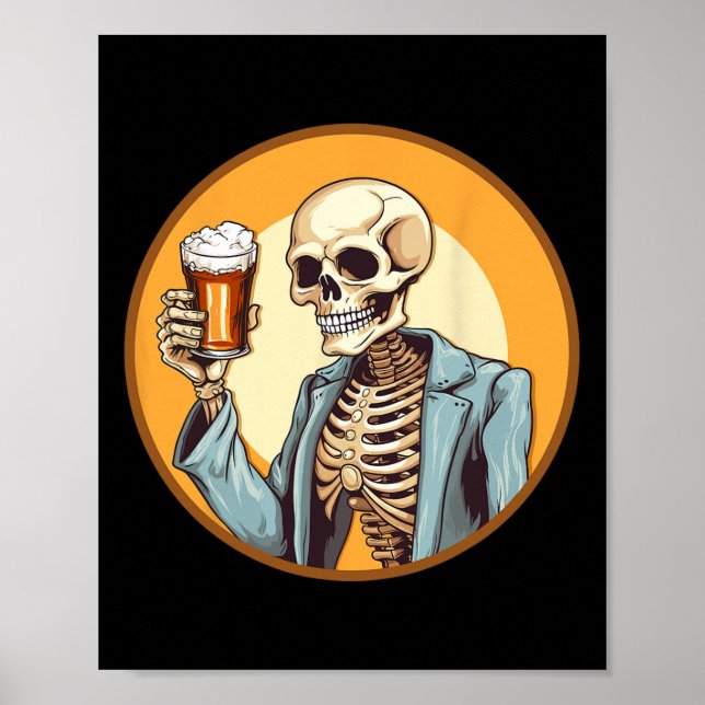 Halloween Skeleton Drinking Beer  Poster (Front)