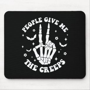 Halloween Skeleton Hand People Give Me The Creeps Mouse Pad