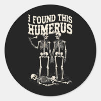 Halloween Skeleton I Found Humerus Funny Costume
