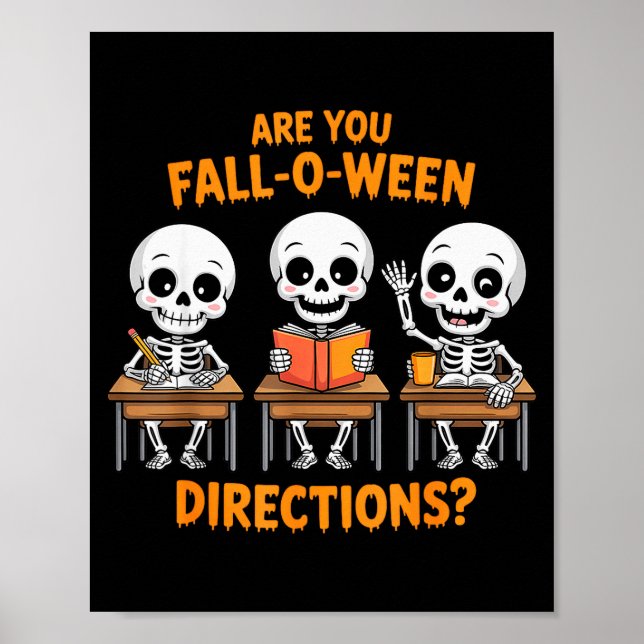 Halloween Skeleton Teacher Are You Fall O Ween Dir Poster (Front)