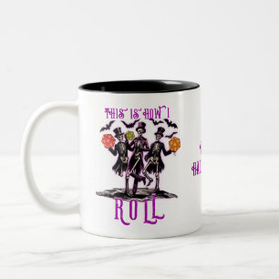 Halloween Skeleton This Is How I Roll Gamer Dice Two-Tone Coffee Mug