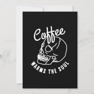 halloween skull Coffee warms the soul white Invitation