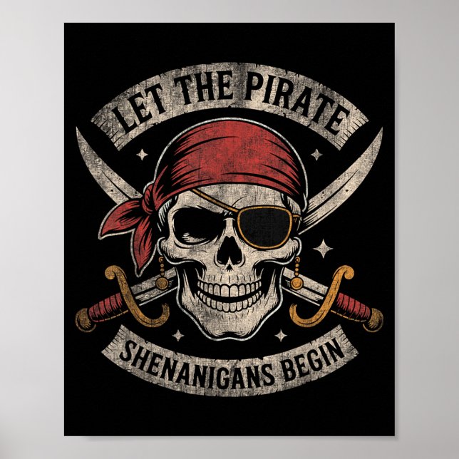 Halloween Skull Funny Let The Pirate Shenanigans Poster (Front)