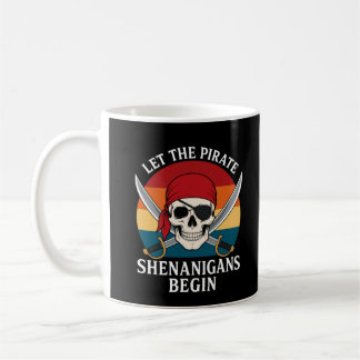 Halloween Skull Let Pirates Mischief Begin Coffee Mug