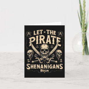 Halloween Skull Let The Pirate Shenanigans Begin 2 Card