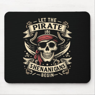 Halloween Skull Let The Pirate Shenanigans Begin Mouse Pad