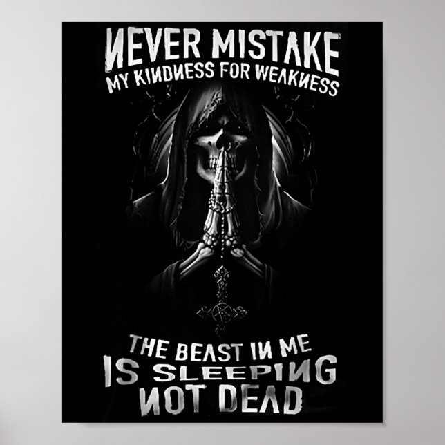 Halloween Skull Mistake Kindness For Weakness Poster (Front)