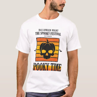 Halloween Skull Scary Funny Vintage Quote_1 T-Shirt