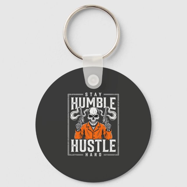 Halloween Skull Stay Humble Hustle Hard Key Ring (Front)