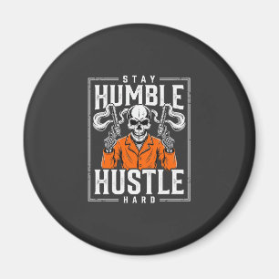 Halloween Skull Stay Humble Hustle Hard Magnet