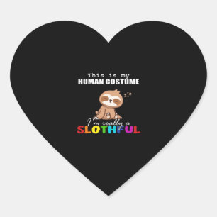 Halloween Slothful Design, This is my Human Costum Heart Sticker