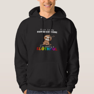 Halloween Slothful Design, This is my Human Costum Hoodie