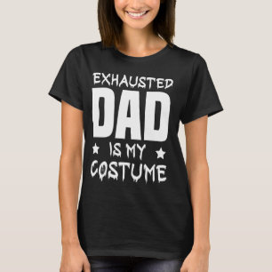 Halloween spider house for men exhausted dad is my T-Shirt