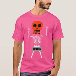 Halloween Spooky Night Brave Skeleton Wow  T-Shirt
