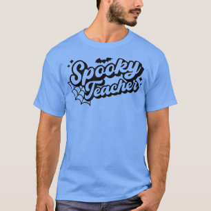 Halloween Spooky Teacher Trick Or Teach Funny Hall T-Shirt