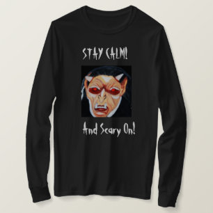 HALLOWEEN STAY CALM AND SCARY ON tee