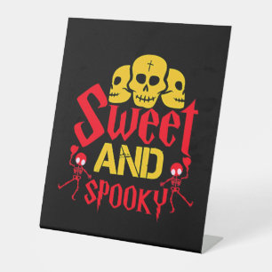 Halloween .Sweet and Spooky Pedestal Sign