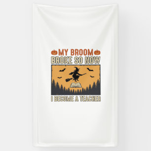 Halloween Teacher Broom Broke Vintage Design_1 Banner