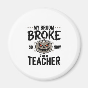 Halloween Teacher Broom Broke Vintage Pumpkin Desi Magnet