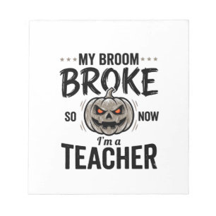 Halloween Teacher Broom Broke Vintage Pumpkin Desi Notepad