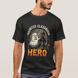 Halloween Teacher Classroom Spooks T-Shirt