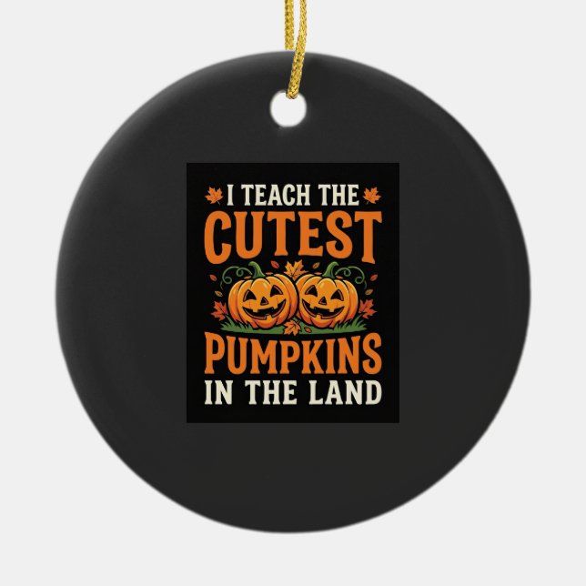 Halloween Teacher Cutest Pumpkins Design_1 Ceramic Tree Decoration (Front)