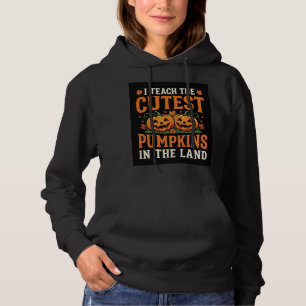 Halloween Teacher Cutest Pumpkins Design_1 Hoodie