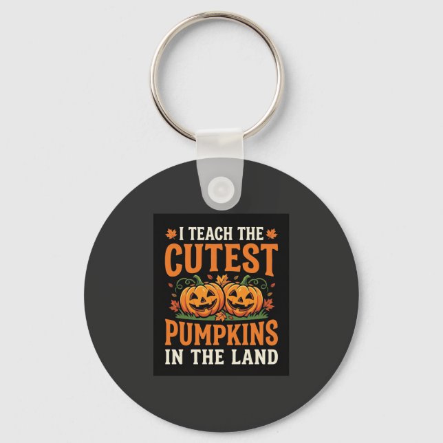 Halloween Teacher Cutest Pumpkins Design_1 Key Ring (Front)