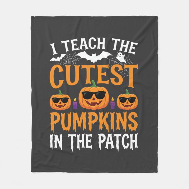 Halloween Teacher Cutest Pumpkins in the Patch Fleece Blanket (Front)