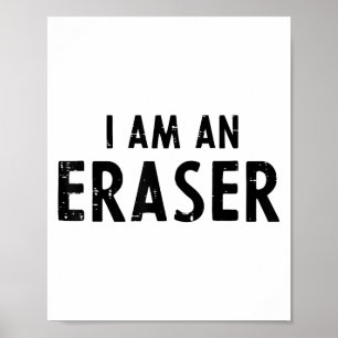 Halloween Teacher Im An Eraser Funny Costume Kids  Poster