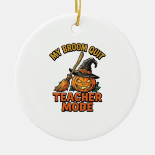 Halloween Teacher Shirt Funny Broom Trouble Design Ceramic Tree Decoration