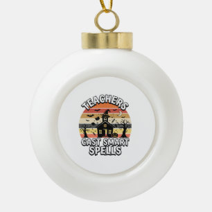 Halloween Teacher Spooky Smarts Ceramic Ball Christmas Ornament